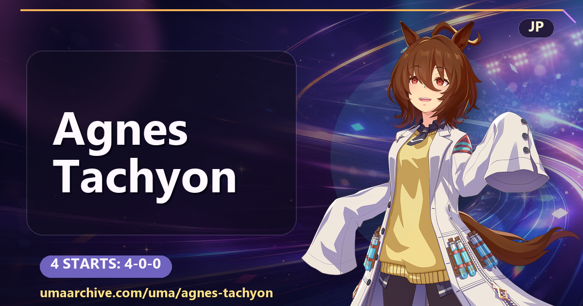 Agnes Tachyon | UmaArchive